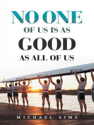 cover image of No One of Us Is as Good as All of Us